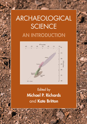 Britton / Richards |  Archaeological Science | Buch |  Sack Fachmedien