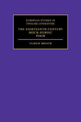 Broich |  The Eighteenth-Century Mock-Heroic Poem | Buch |  Sack Fachmedien