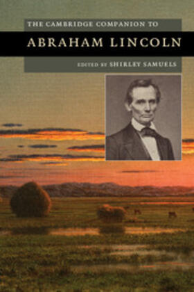 Samuels |  The Cambridge Companion to Abraham Lincoln | Buch |  Sack Fachmedien