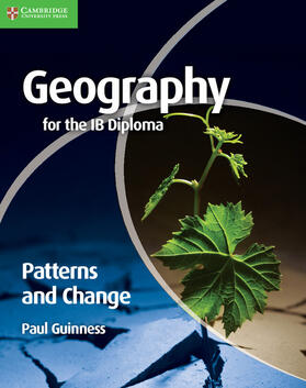 Guinness |  Geography for the IB Diploma Patterns and Change | Buch |  Sack Fachmedien