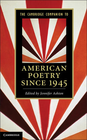 Ashton |  The Cambridge Companion to American Poetry since 1945 | Buch |  Sack Fachmedien