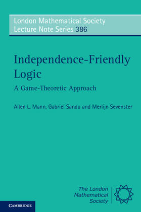 Mann / Sandu / Sevenster |  Independence-Friendly Logic | Buch |  Sack Fachmedien