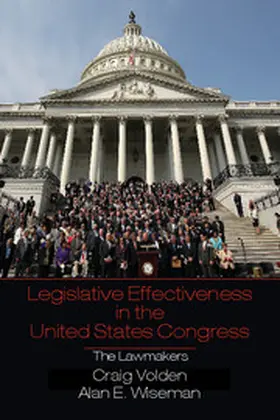 Volden / Wiseman |  Legislative Effectiveness in the United States Congress | Buch |  Sack Fachmedien