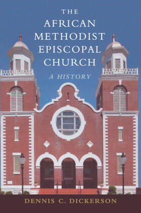 Dickerson |  The African Methodist Episcopal Church | Buch |  Sack Fachmedien