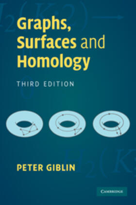 Giblin |  Graphs, Surfaces and Homology | Buch |  Sack Fachmedien