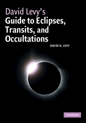 Levy |  David Levy's Guide to Eclipses, Transits, and Occultations | Buch |  Sack Fachmedien
