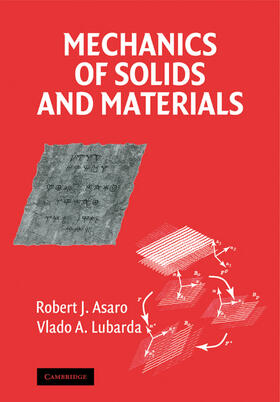Asaro / Lubarda |  Mechanics of Solids and Materials | Buch |  Sack Fachmedien