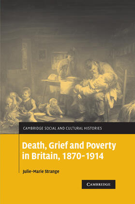 Strange |  Death, Grief and Poverty in Britain, 1870 1914 | Buch |  Sack Fachmedien