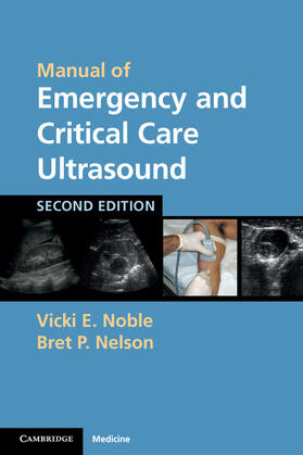 Noble / Nelson |  Manual of Emergency and Critical Care Ultrasound | Buch |  Sack Fachmedien