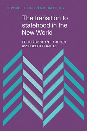 Jones / Kautz |  The Transition to Statehood in the New World | Buch |  Sack Fachmedien