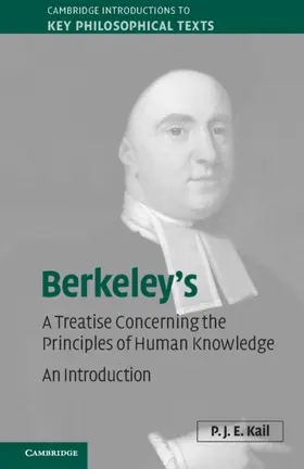 Kail |  Berkeley's a Treatise Concerning the Principles of Human Knowledge | Buch |  Sack Fachmedien