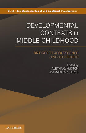 Huston / Ripke |  Developmental Contexts in Middle Childhood | Buch |  Sack Fachmedien