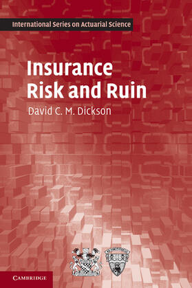Dickson |  Insurance Risk and Ruin | Buch |  Sack Fachmedien