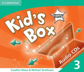 Nixon / Tomlinson |  Kid's Box American English Level 3 Audio CDs (3) | Sonstiges |  Sack Fachmedien