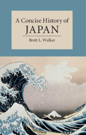 Walker |  A Concise History of Japan | Buch |  Sack Fachmedien