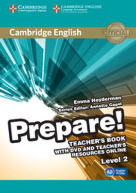 Heyderman |  Cambridge English Prepare! Level 2 Teacher's Book with DVD and Teacher's Resources Online | Buch |  Sack Fachmedien