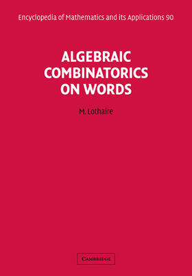 Lothaire |  Algebraic Combinatorics on Words | Buch |  Sack Fachmedien