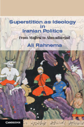 Rahnema |  Superstition as Ideology in Iranian Politics | Buch |  Sack Fachmedien