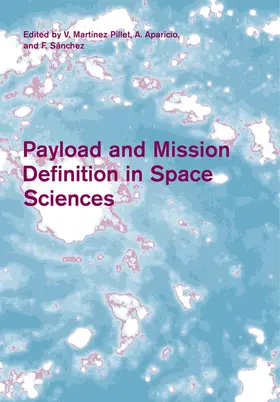 Aparicio / Mártínez Pillet / Martinez Pillet |  Payload and Mission Definition in Space Sciences | Buch |  Sack Fachmedien