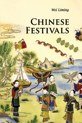 Wei |  Chinese Festivals | Buch |  Sack Fachmedien