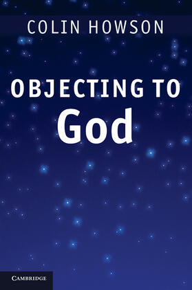 Howson |  Objecting to God | Buch |  Sack Fachmedien