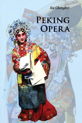 Xu |  Peking Opera | Buch |  Sack Fachmedien