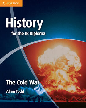 Todd |  History for the IB Diploma: The Cold War | Buch |  Sack Fachmedien