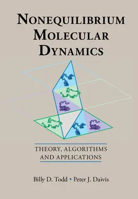 Daivis / Todd |  Nonequilibrium Molecular Dynamics | Buch |  Sack Fachmedien