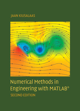 Kiusalaas |  Numerical Methods in Engineering with MATLAB (R) | Buch |  Sack Fachmedien