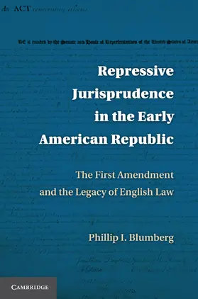 Blumberg |  Repressive Jurisprudence in the Early American Republic | Buch |  Sack Fachmedien