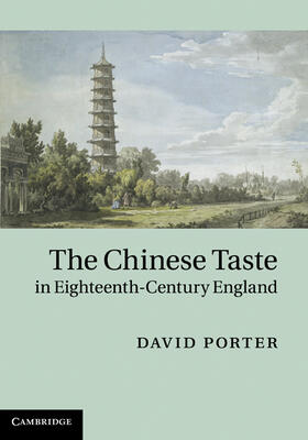 Porter |  The Chinese Taste in Eighteenth-Century England | Buch |  Sack Fachmedien