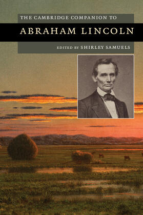 Samuels |  The Cambridge Companion to Abraham Lincoln | Buch |  Sack Fachmedien