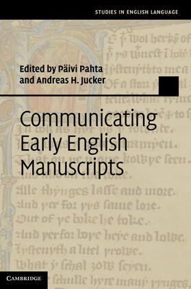 Jucker / Pahta |  Communicating Early English Manuscripts | Buch |  Sack Fachmedien