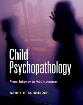 Schneider |  Child Psychopathology | Buch |  Sack Fachmedien