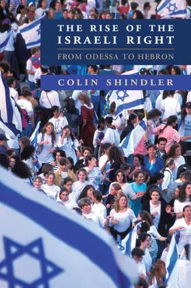 Shindler |  The Rise of the Israeli Right | Buch |  Sack Fachmedien