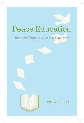 Noddings |  Peace Education | Buch |  Sack Fachmedien