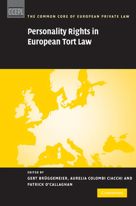 Brüggemeier / Colombi Ciacchi / O'Callaghan |  Personality Rights in European Tort Law | Buch |  Sack Fachmedien