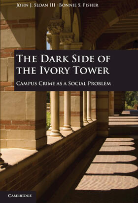 Sloan III / Fisher | The Dark Side of the Ivory Tower | Buch | 978-0-521-19517-1 | sack.de