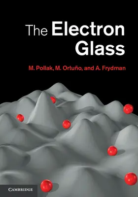 Pollak / Ortuño / Frydman |  The Electron Glass | Buch |  Sack Fachmedien