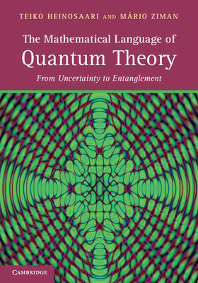 Heinosaari / Ziman |  The Mathematical Language of Quantum Theory | Buch |  Sack Fachmedien