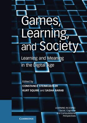 Barab / Steinkuehler / Squire |  Games, Learning, and Society | Buch |  Sack Fachmedien