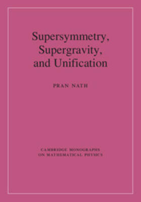 Nath |  Supersymmetry, Supergravity, and Unification | Buch |  Sack Fachmedien