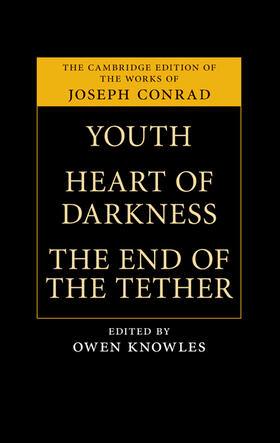 Conrad / Knowles |  Youth, Heart of Darkness, The End of the Tether | Buch |  Sack Fachmedien