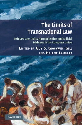 Goodwin-Gill / Lambert |  The Limits of Transnational Law | Buch |  Sack Fachmedien