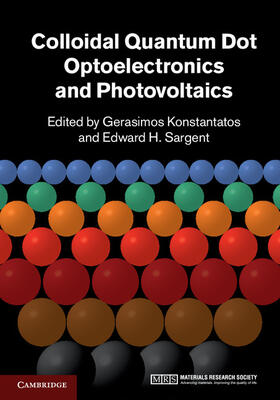 Konstantatos / Sargent |  Colloidal Quantum Dot Optoelectronics and Photovoltaics | Buch |  Sack Fachmedien
