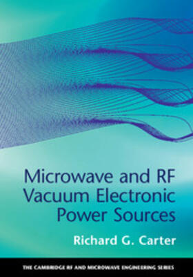Carter |  Microwave and RF Vacuum Electronic Power             Sources | Buch |  Sack Fachmedien
