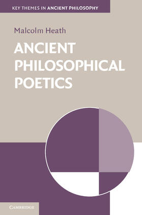 Heath |  Ancient Philosophical Poetics | Buch |  Sack Fachmedien