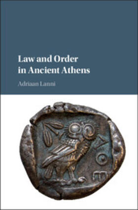 Lanni |  Law and Order in Ancient Athens | Buch |  Sack Fachmedien