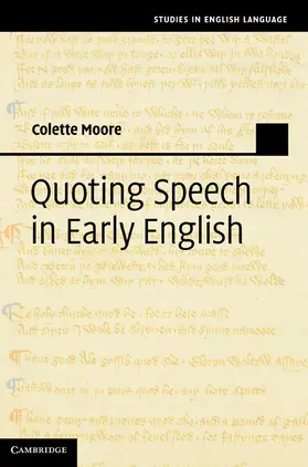 Moore |  Quoting Speech in Early English | Buch |  Sack Fachmedien