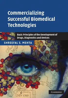 Mehta |  Commercializing Successful Biomedical Technologies | Buch |  Sack Fachmedien